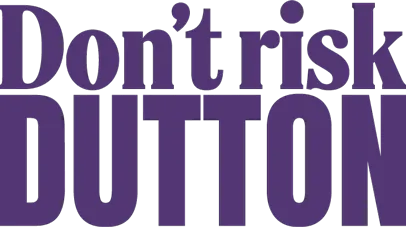 Don't Risk Dutton Logo
